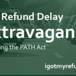 Tax Refund Delay