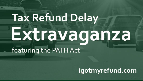 Tax Refund Delay